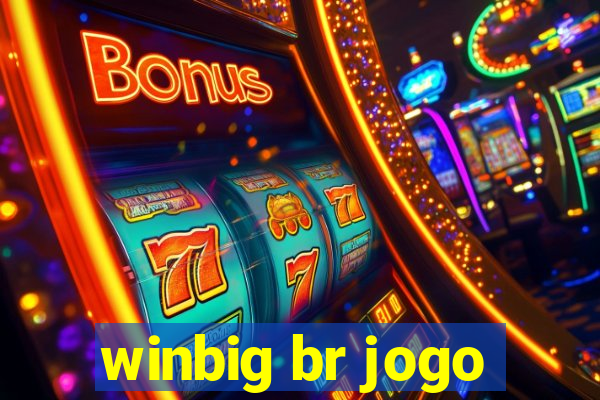 winbig br jogo